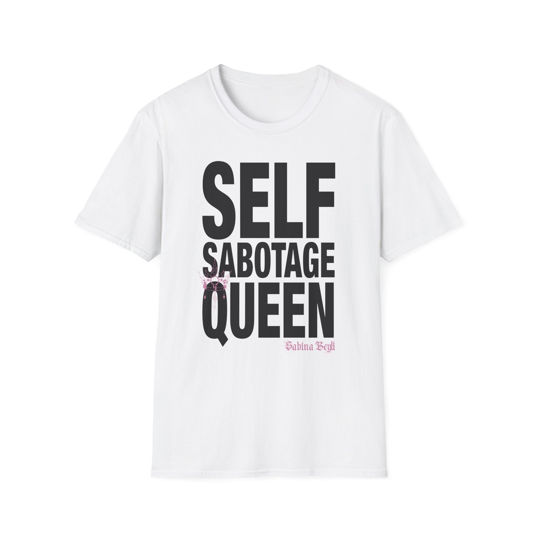 Sabina Beyli - Self Sabotage Queen - T-shirt (light colours)