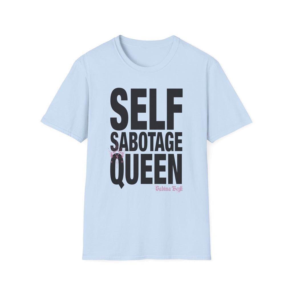 Sabina Beyli - Self Sabotage Queen - T-shirt (light colours)