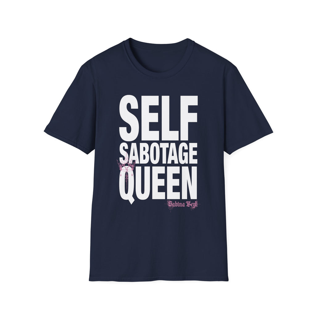 Sabina Beyli - Self Sabotage Queen - T-shirt