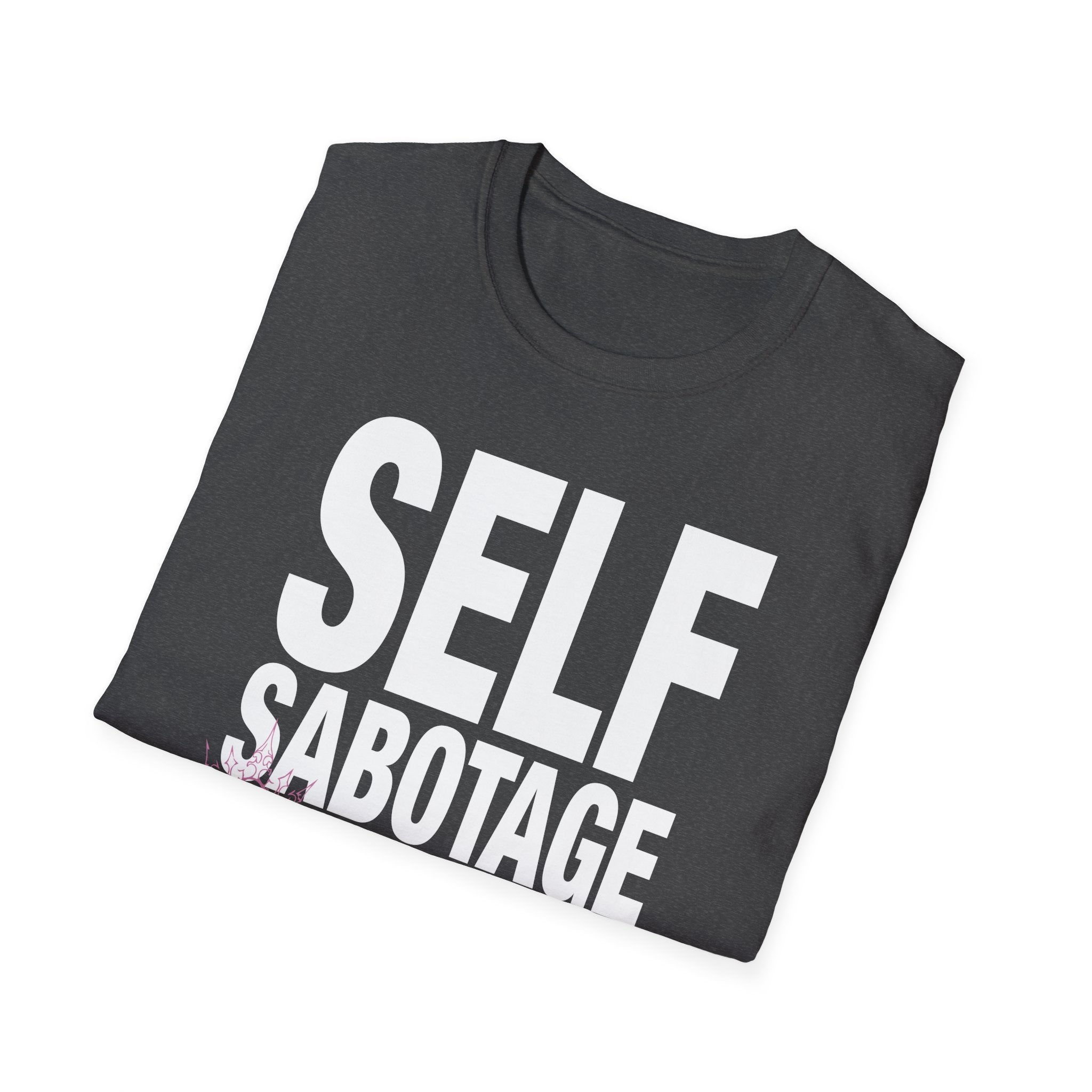 Sabina Beyli - Self Sabotage Queen - T-shirt