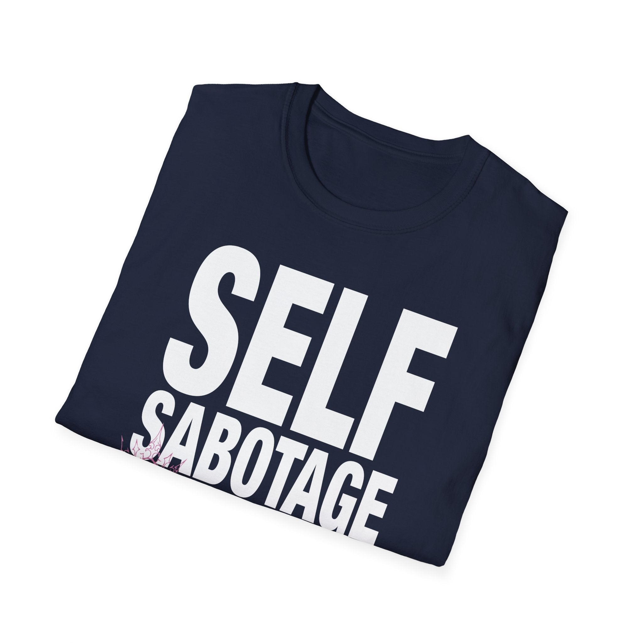 Sabina Beyli - Self Sabotage Queen - T-shirt