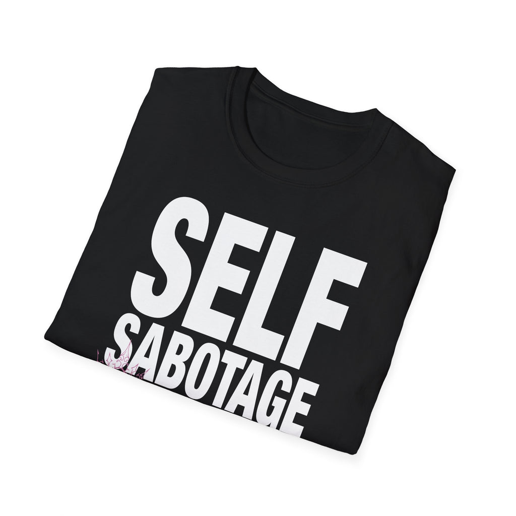 Sabina Beyli - Self Sabotage Queen - T-shirt