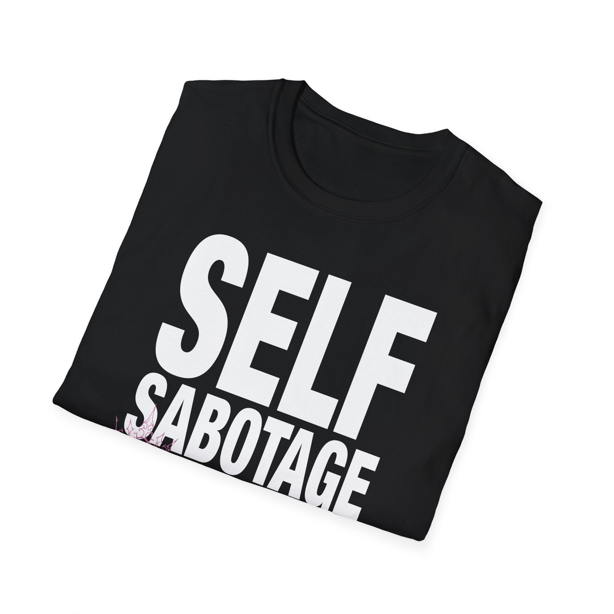 Sabina Beyli - Self Sabotage Queen - T-shirt