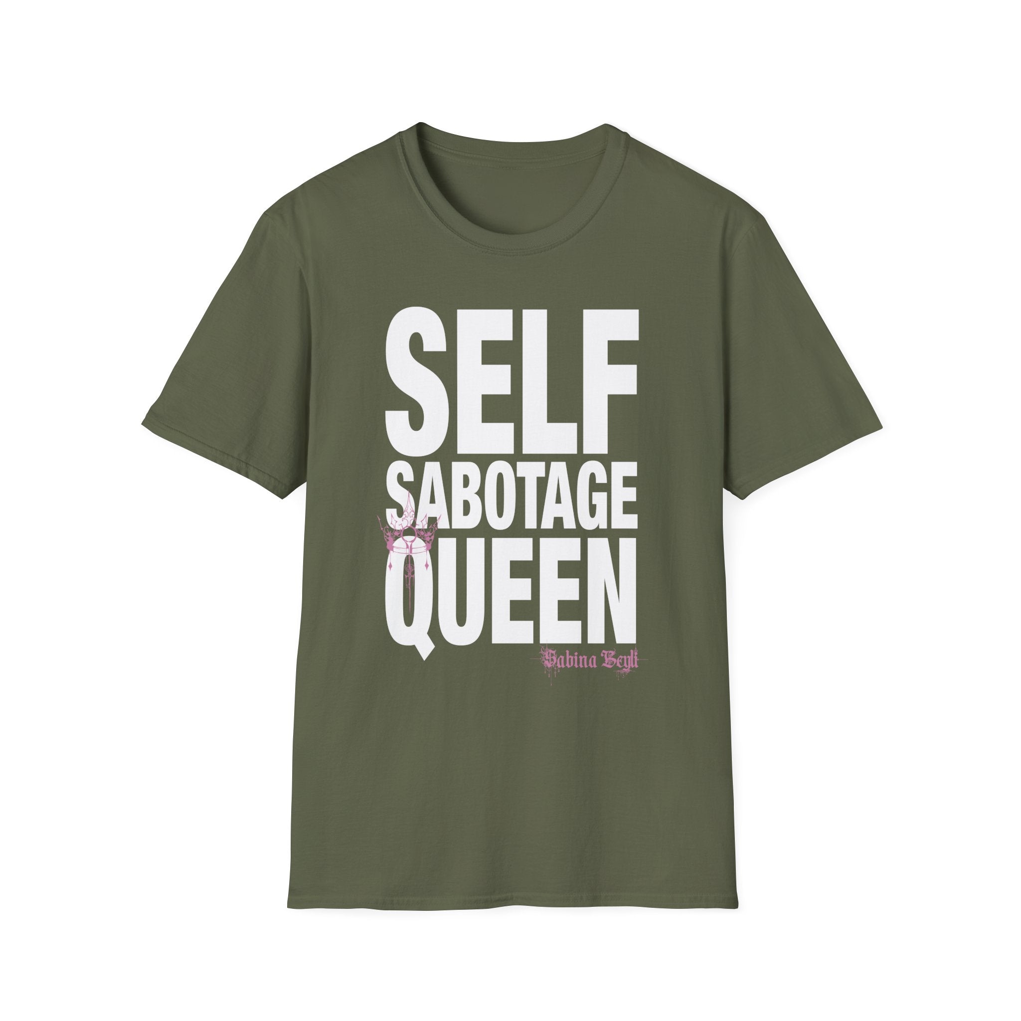 Sabina Beyli - Self Sabotage Queen - T-shirt